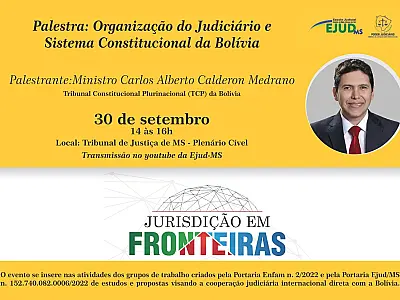 I Congresso Internacional Jurisdição em Fronteiras tem palestra com Ministro da Bolívia