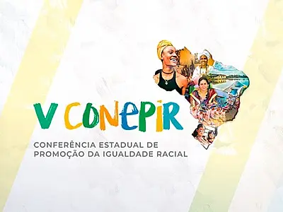Conferência Estadual discute políticas de enfrentamento ao racismo e à intolerância religiosa