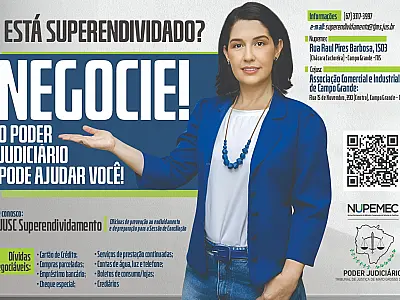 Campanha Superendividamento do TJMS atinge 142 pedidos cadastrados