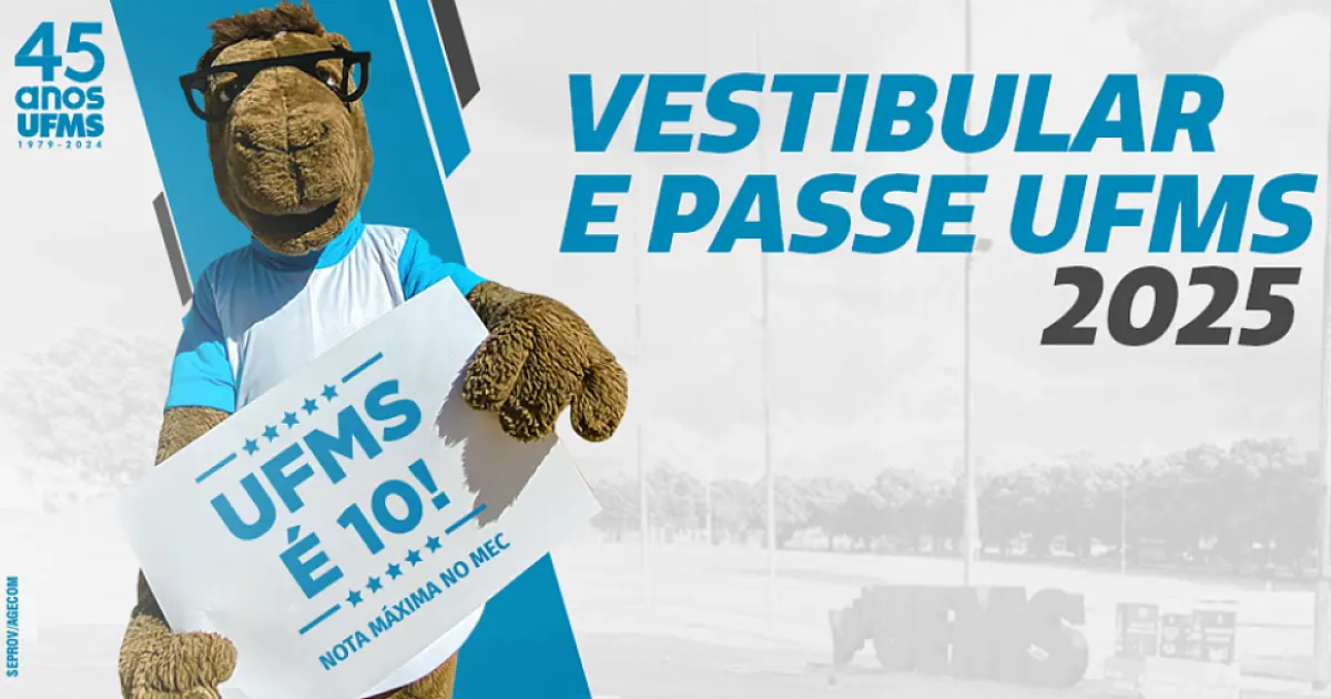 Divulgadas as datas das provas do Vestibular e PASSE UFMS 2025