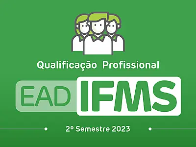 IFMS abre inscrições para 1,6 mil vagas em qualificação profissional a distância