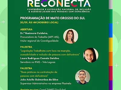 Evento do MPT que aproxima empregadores de pessoas com deficiência começa no dia 20