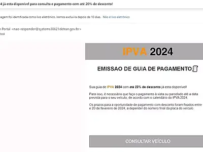 E-mail falso promete até 20% de desconto no IPVA vencido
