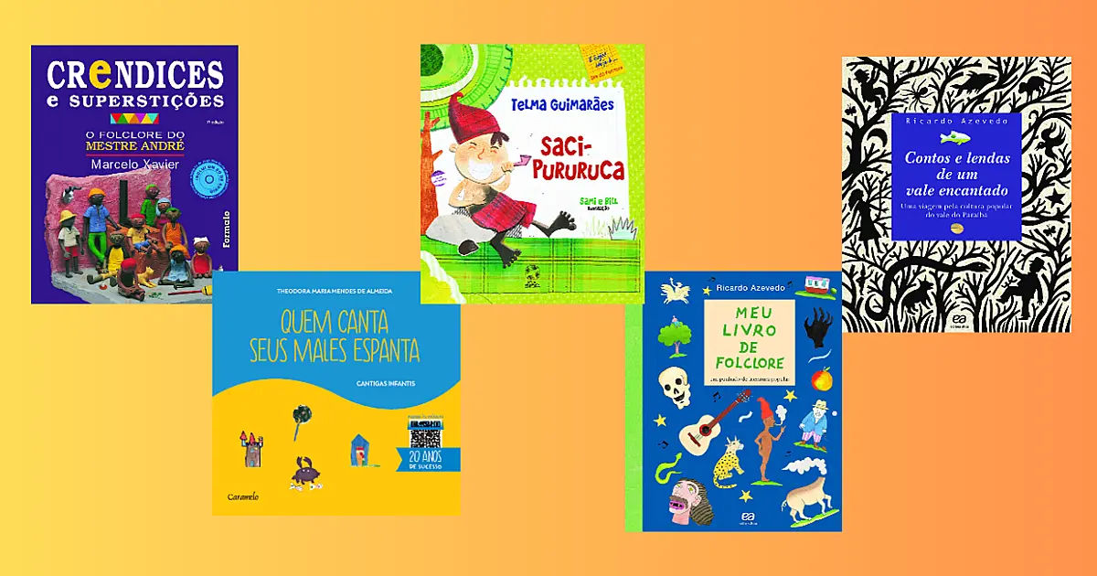 5 livros infantis sobre folclore para apresentar a cultura brasileira para as crianças