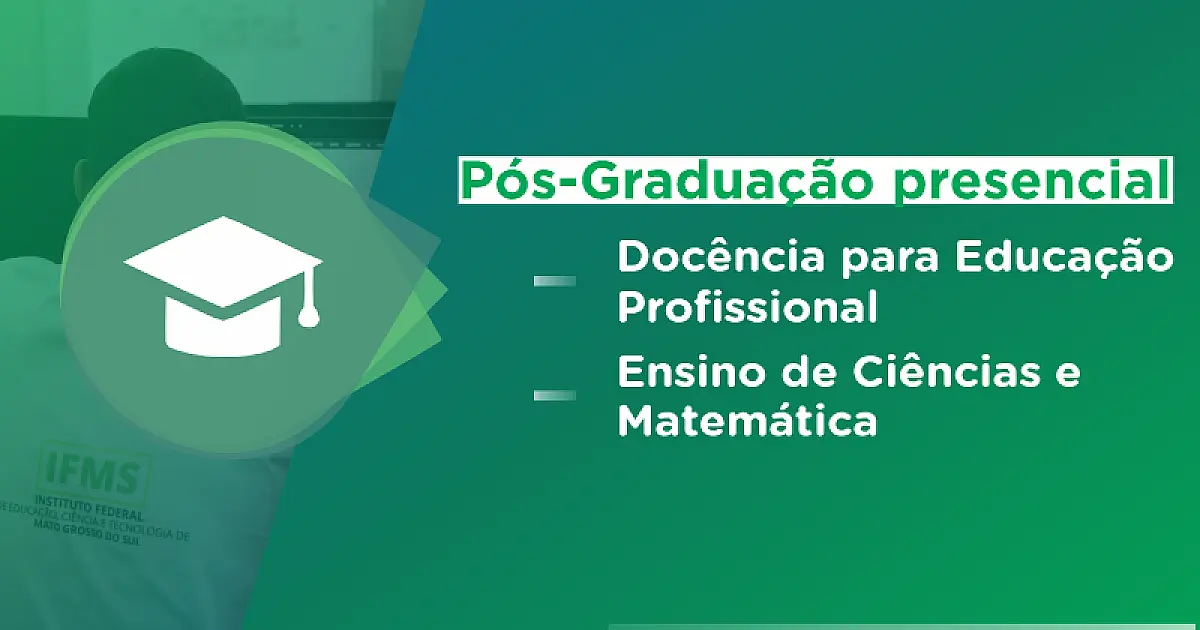 IFMS recebe matrículas para cursos de especialização até dia 20