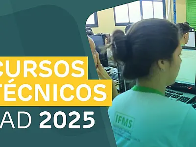IFMS abre inscrições para 1,4 mil vagas em cursos técnicos a distância