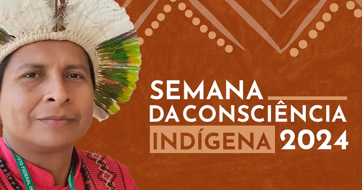Semana da Consciência Indígena do IFMS acontece em Abril