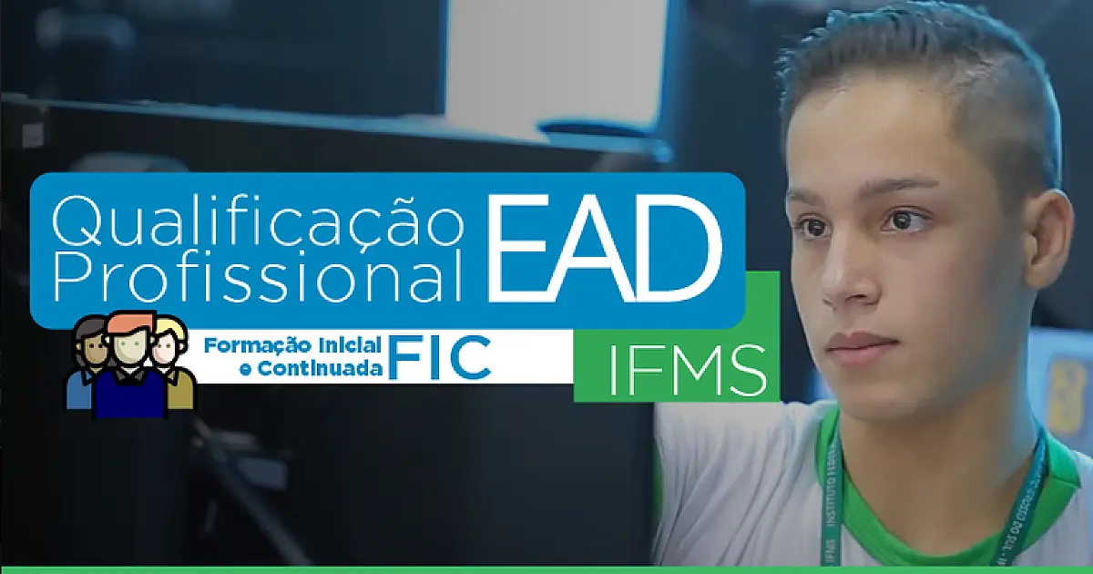 IFMS abre seleção para cursos de qualificação profissional EAD