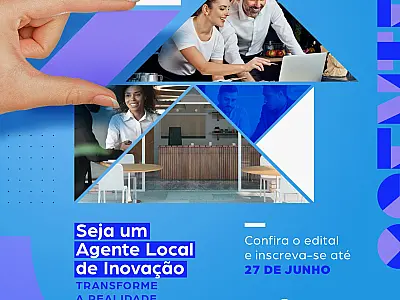 Processo seletivo do Sebrae para Agente Local de Inovação é prorrogado até dia 27 de junho