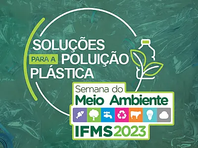 IFMS divulga a programação da Semana do Meio Ambiente 2023