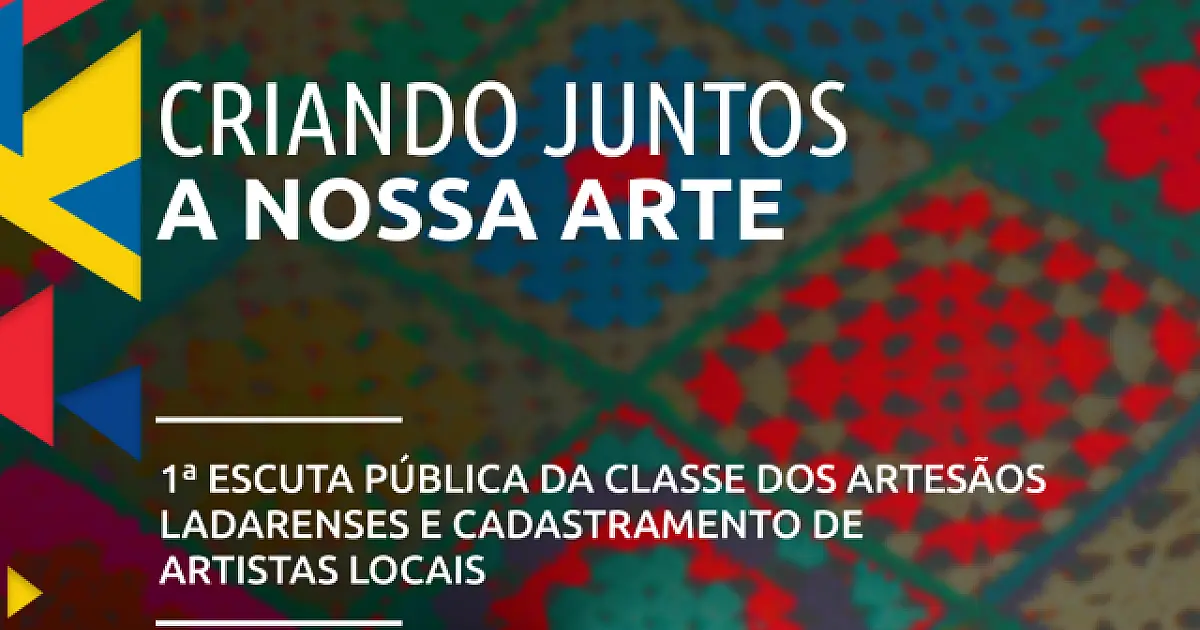 Ladário promove 1ª Escuta Pública de artesãos locais