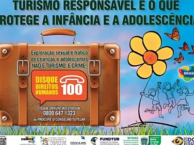 Governo de MS lança a campanha 'Turismo Responsável é o que Protege a Infância e a Juventude'