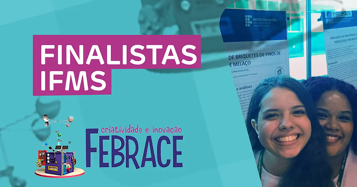 Projetos do IFMS são finalistas em Feira Brasileira de Ciências e Engenharia