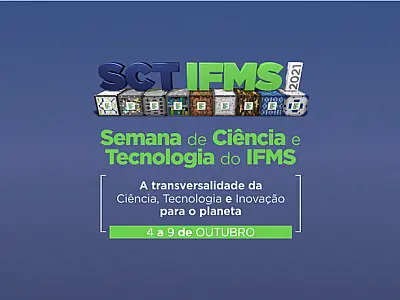 IFMS abre inscrições para Semana de Ciência e Tecnologia