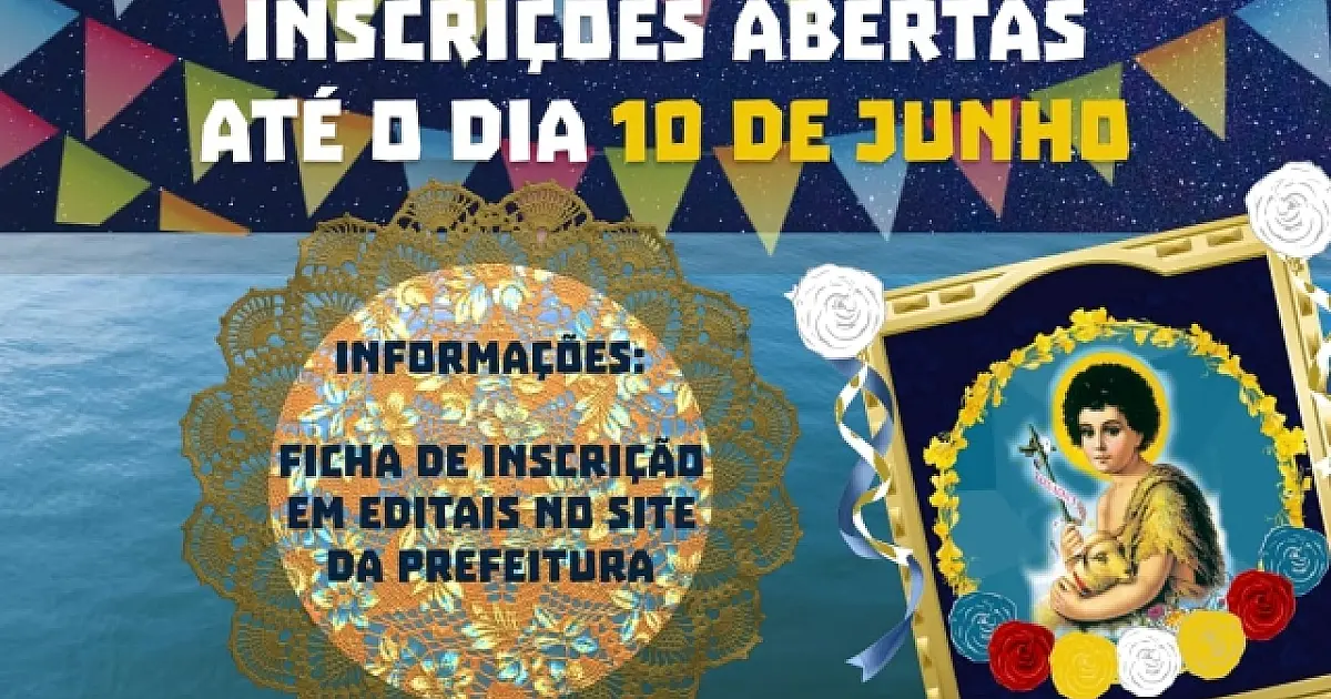 Ladário abre inscrições para o Concurso de Andores do Arraial do Banho de São João 2024