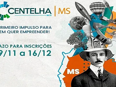 Inscrições no Programa Centelha terminam nesta quinta-feira