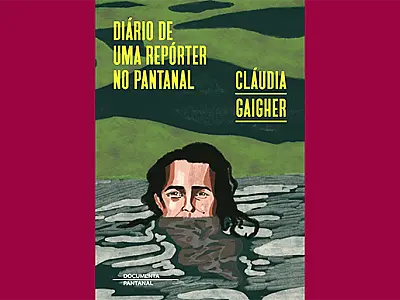 Jornalista Cláudia Gaigher lança livro com vivências no Pantanal