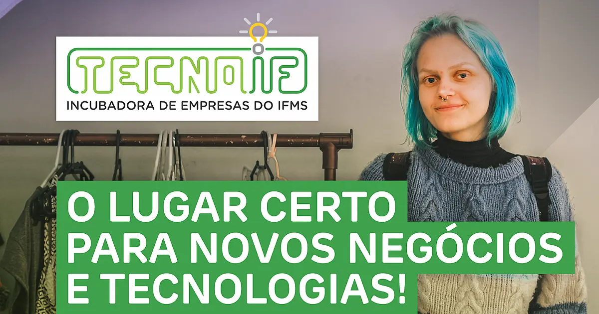 Incubadora de Empresas do IFMS abre vagas para Corumbá e mais oito municípios