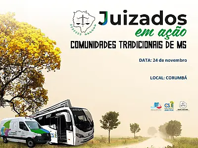 Corumbá recebe projeto 'Juizados em Ação' nesta sexta e sábado