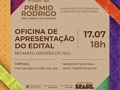 Iphan realiza oficina de divulgação do Prêmio Rodrigo no Mato Grosso do Sul