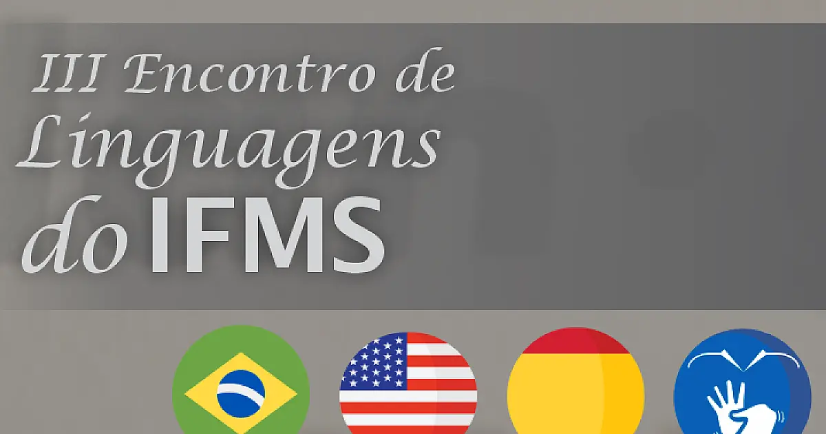 IFMS realiza III Encontro de Linguagens a partir desta segunda-feira