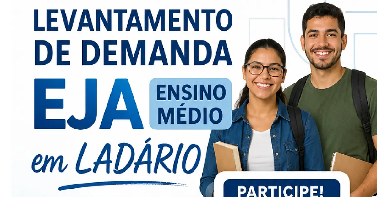 Ladário abre cadastro de interesse para turmas da EJA Ensino Médio