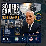 Só Deus explica como é fazer negócios no Brasil!