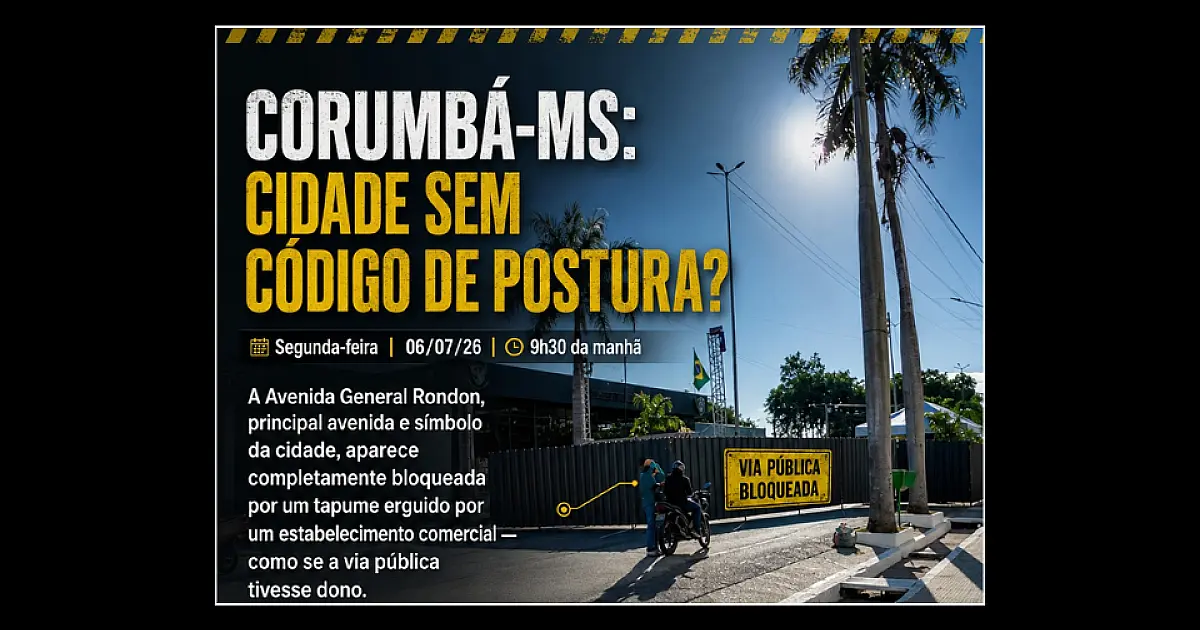 Corumbá: Cidade sem código de postura?