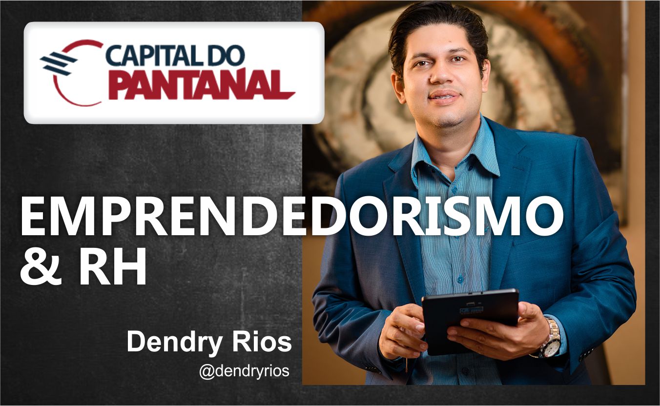 Dendry Rios fala sobre empreendedorismo e gestão de pessoal de um jeito simples e prático.
